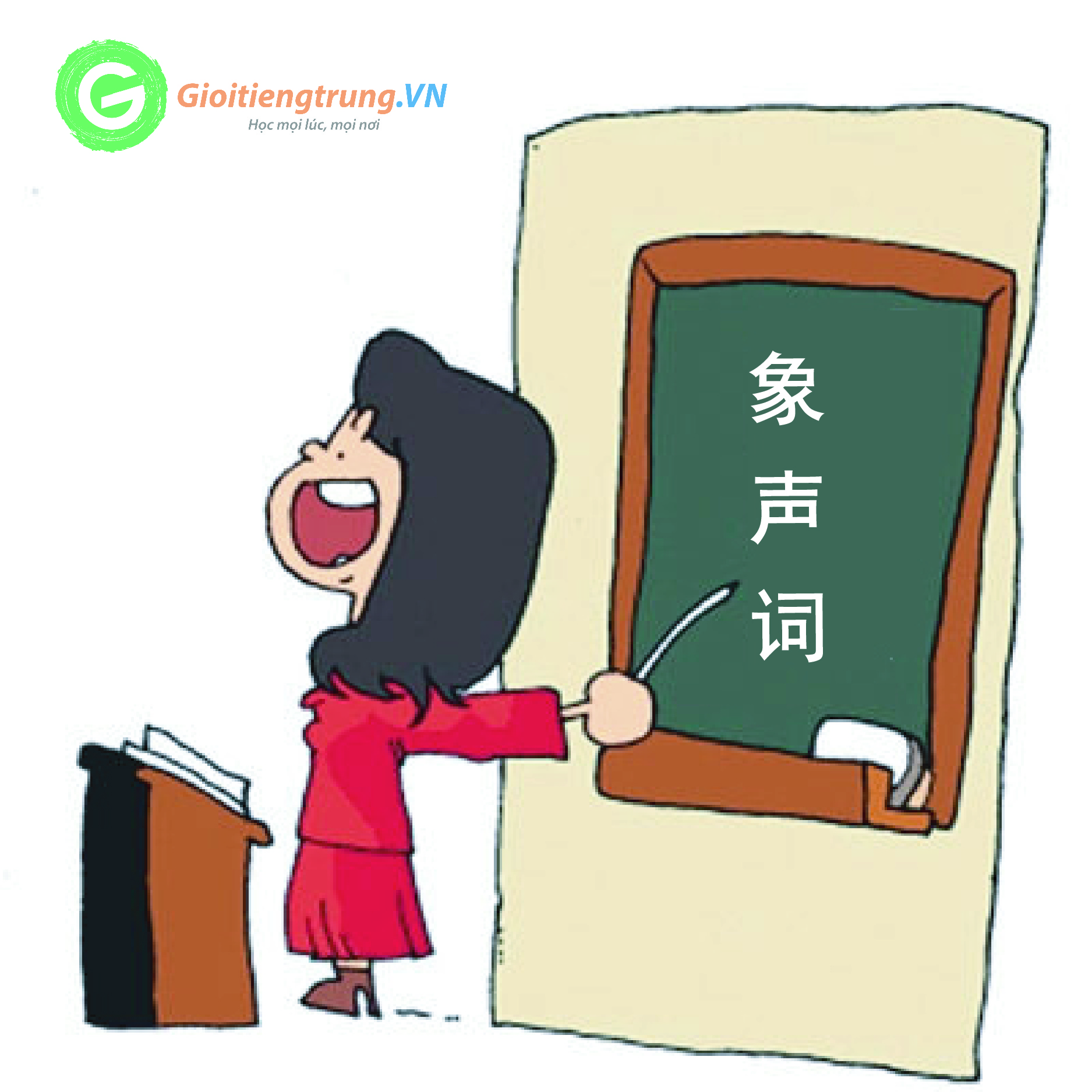 Bật mí tất tần tật các từ tượng thanh có trong tiếng Trung